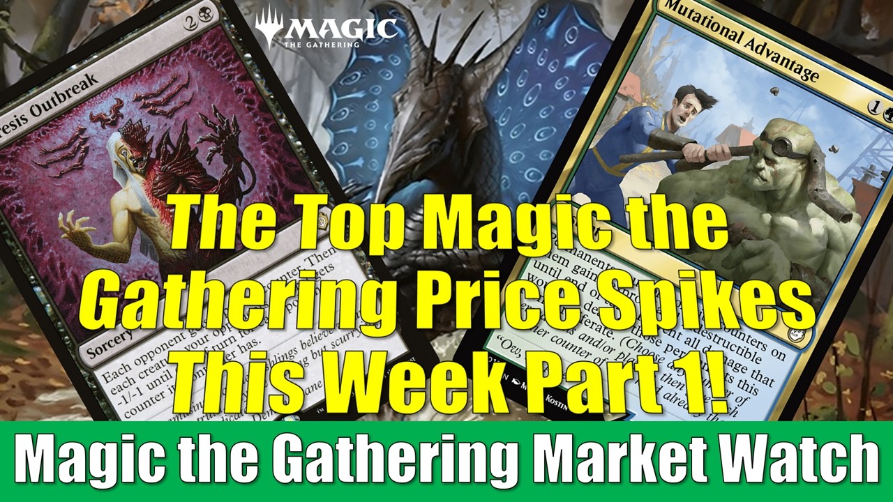 Magic the Gathering Market Watch: This Week's Biggest Price Spikes Including Mutational Advantage!