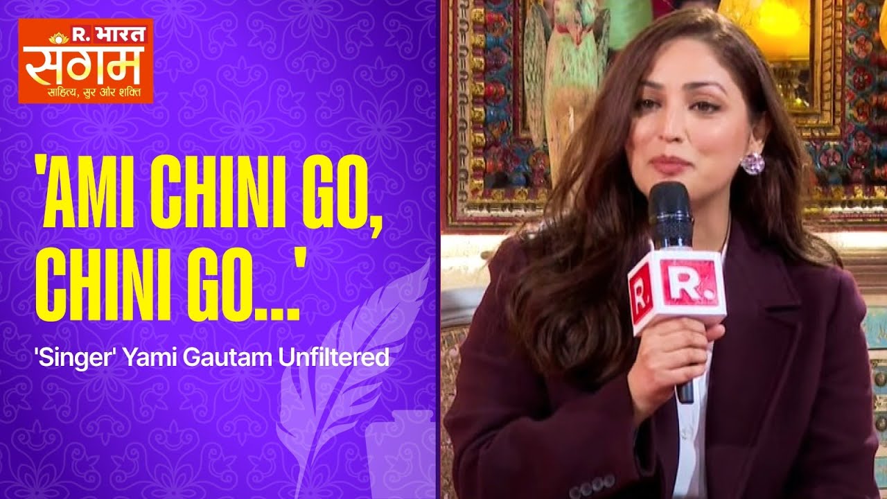 From Singing To Mimicry, Yami Gautam Unfiltered On Republic Bharat Sangam 2024