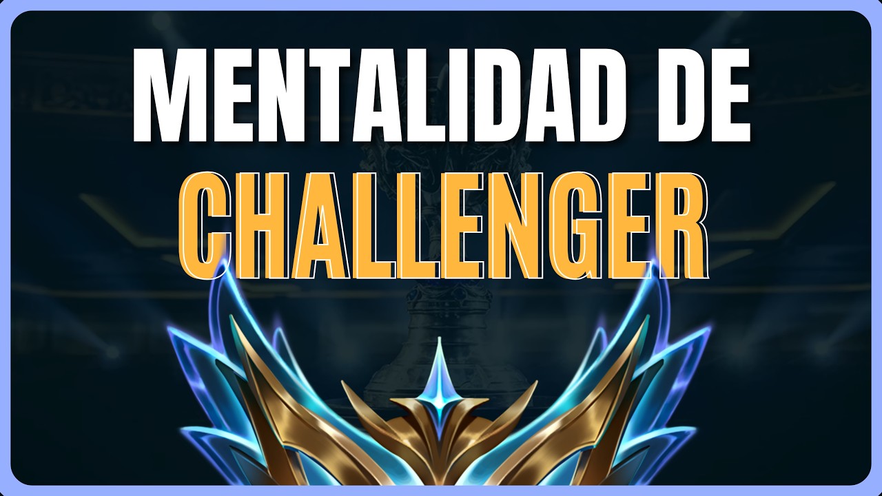 No rankees m&aacute;s con mentalidad de Bronce: La gu&iacute;a de PAZ MENTAL en LoL 2026