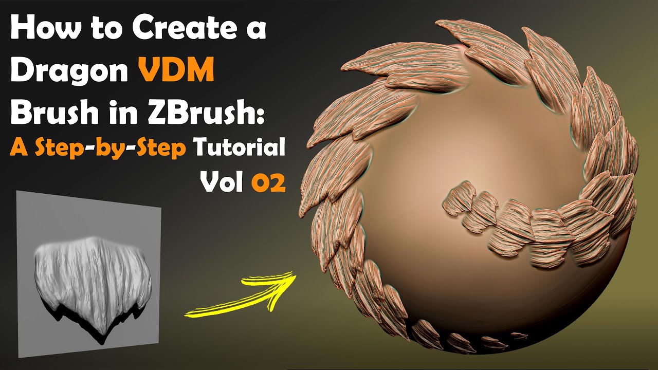 How to Create a Dragon VDM Brush in ZBrush: A Step-by-Step Tutorial_Vol 02