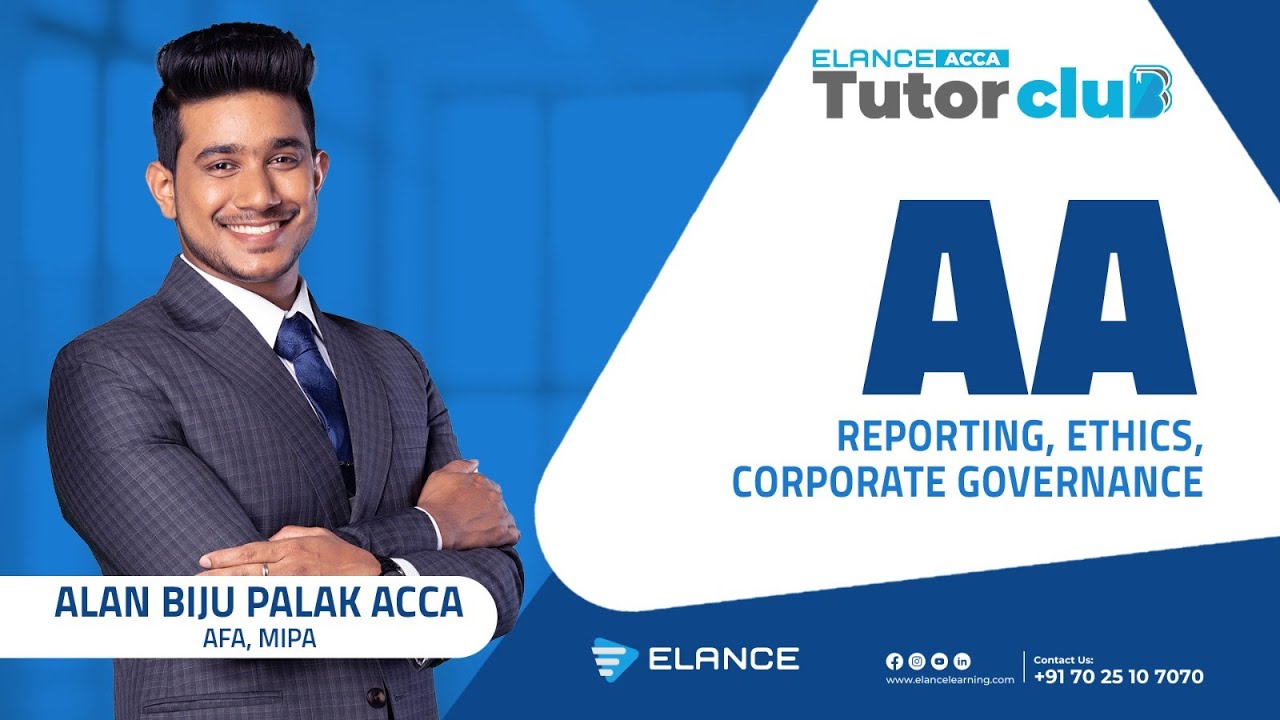 Elance | ACCA AA- Reporting , Ethics, Corporate Governance | ALAN BIJU PALAK | ACCA