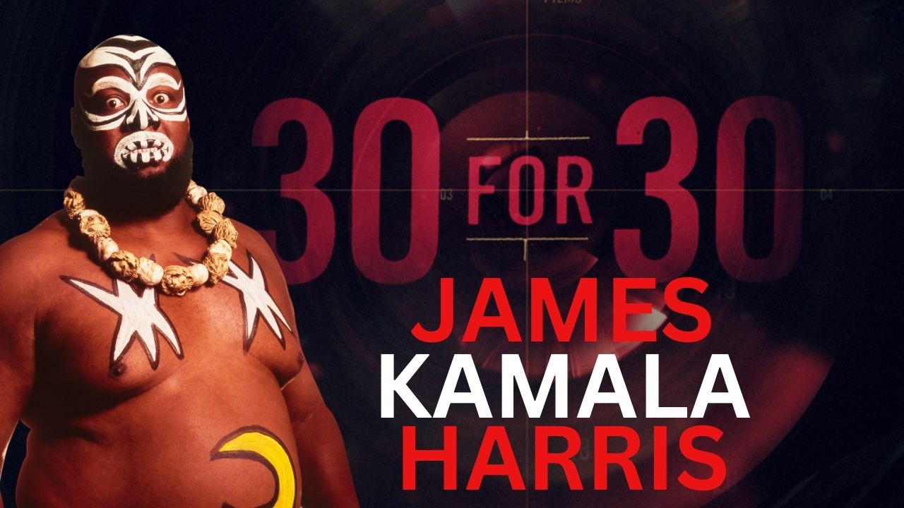 30 For 30 Kamala James Harris Full Episode Darker Side Of The Ring #kamalaharris #30for30 #wwe #wcw
