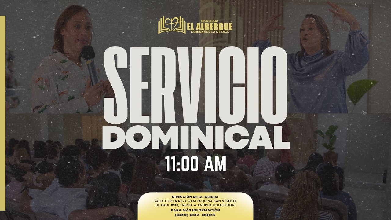 🔴EN VIVO🔴 Culto Dominical - Ekklesia El Albergue Tabernáculo De Dios