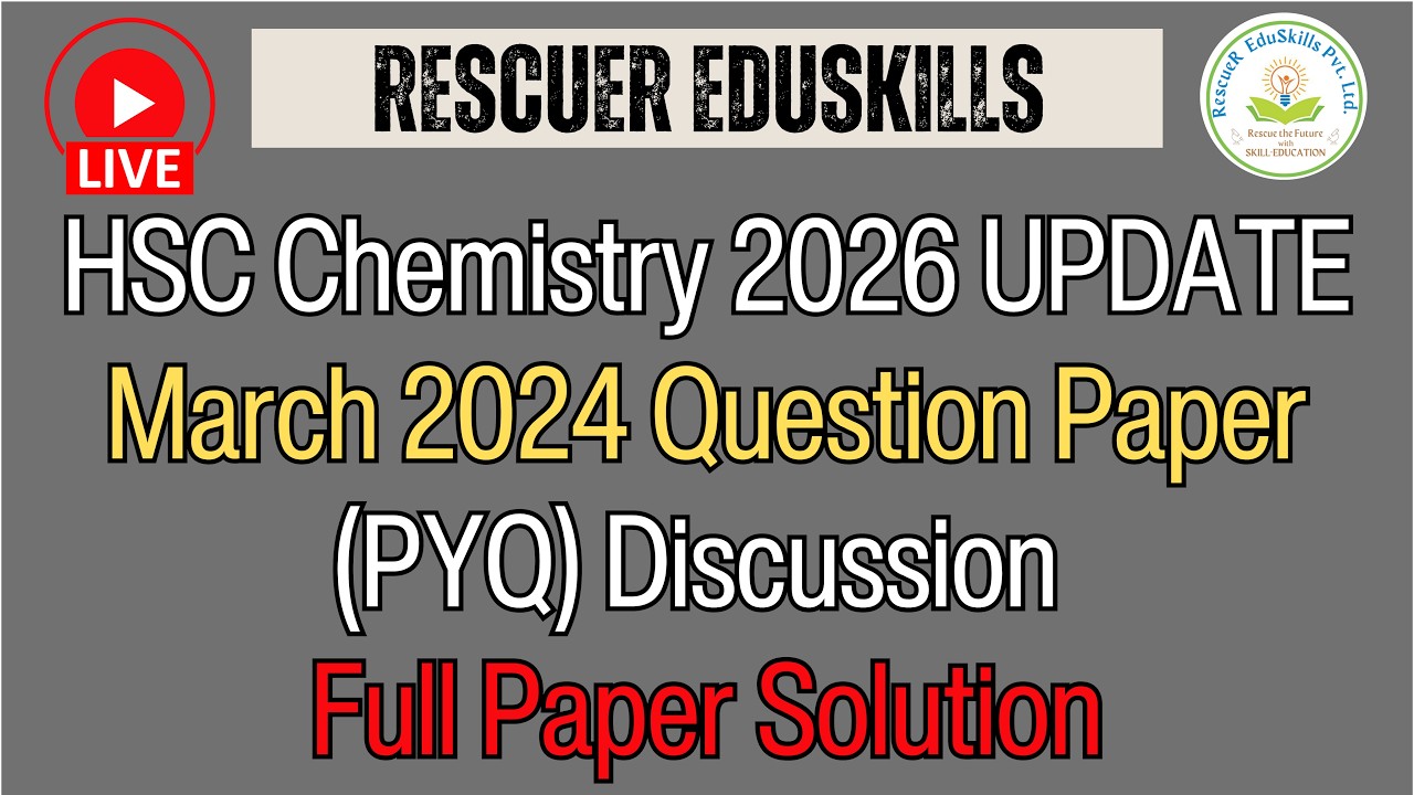 HSC Chemistry 2024 Question Paper (PYQ) Discussion | Full Paper Solution | Boards 2026