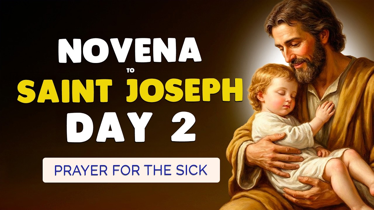 🙏 NOVENA to SAINT JOSEPH 2026 Day 2 🙏 For the Sick