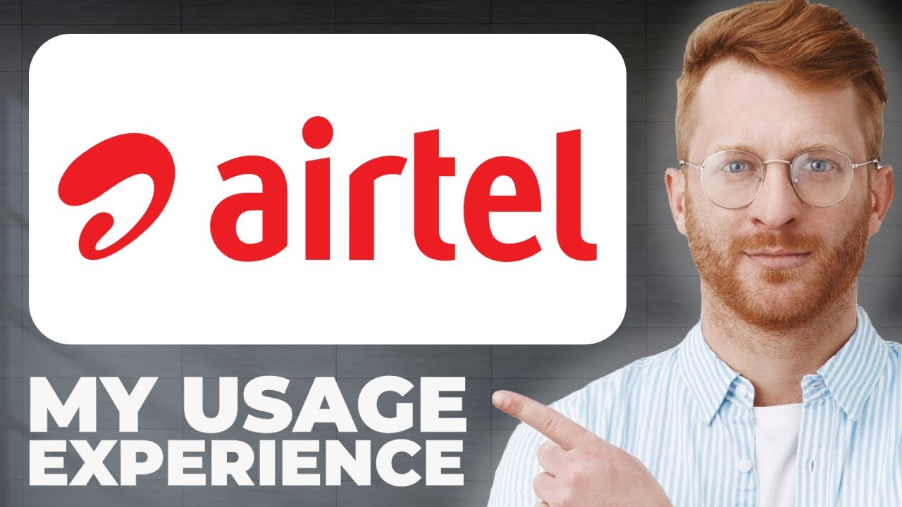 Airtel Africa Mobile Operator Review - Usage Experience