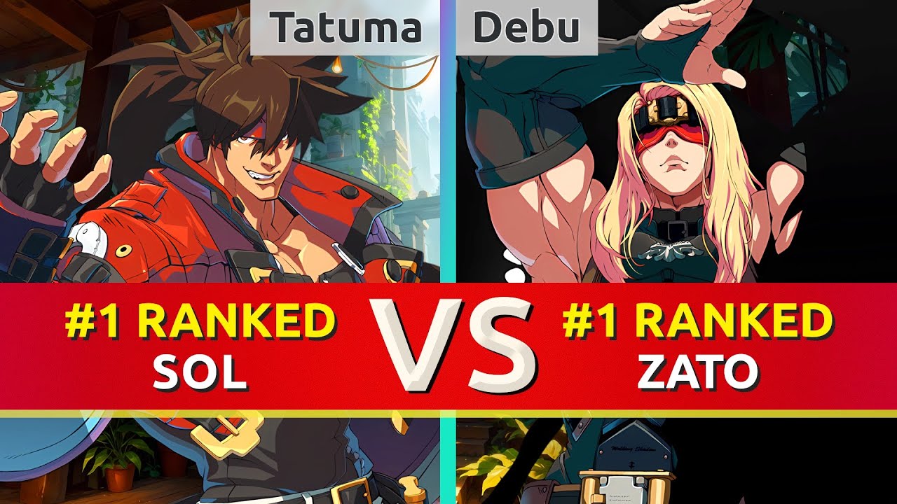 GGST ▰ Tatuma (#1 Ranked Sol) vs Debu (#1 Ranked Zato). High Level Gameplay