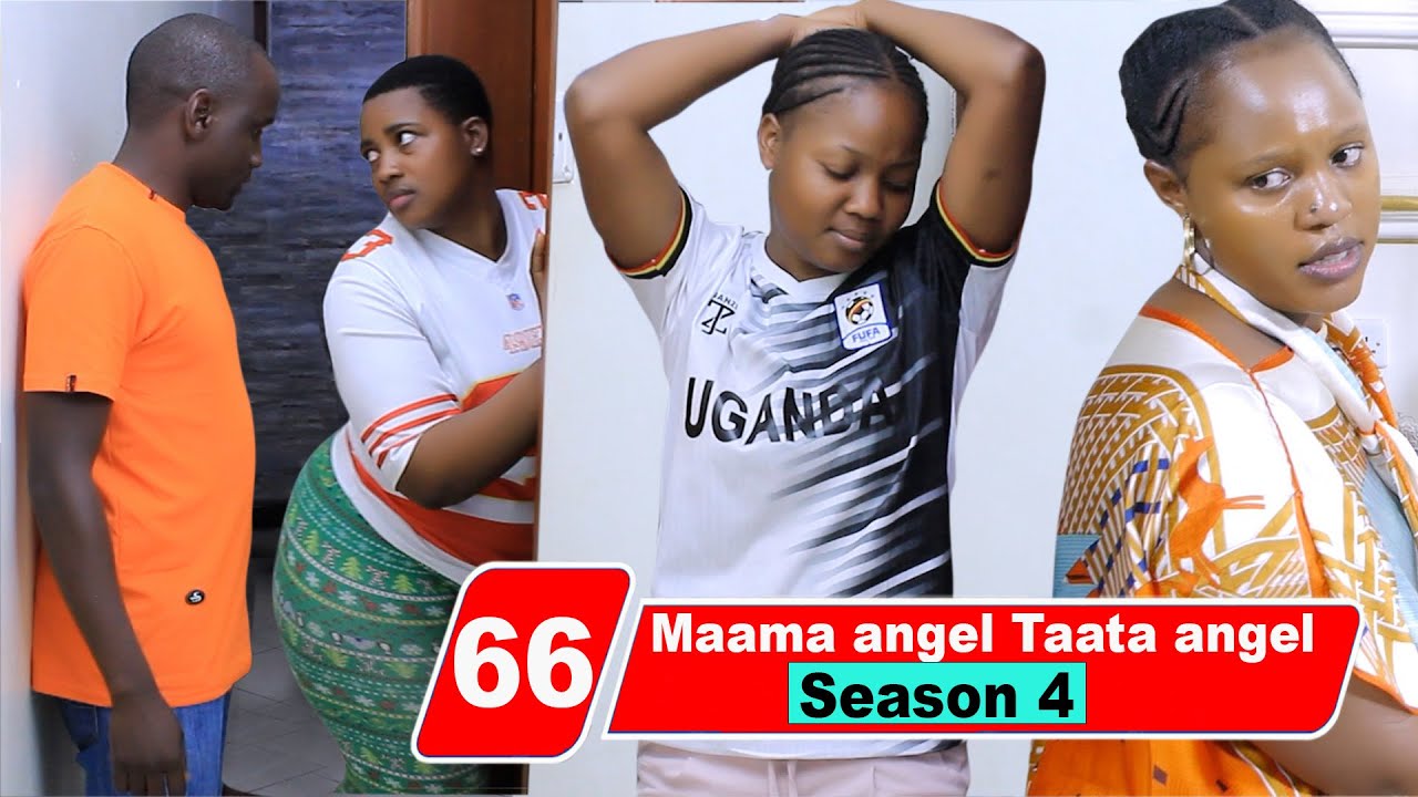 Episode 66 Season 4 Maama angel Taata angel
