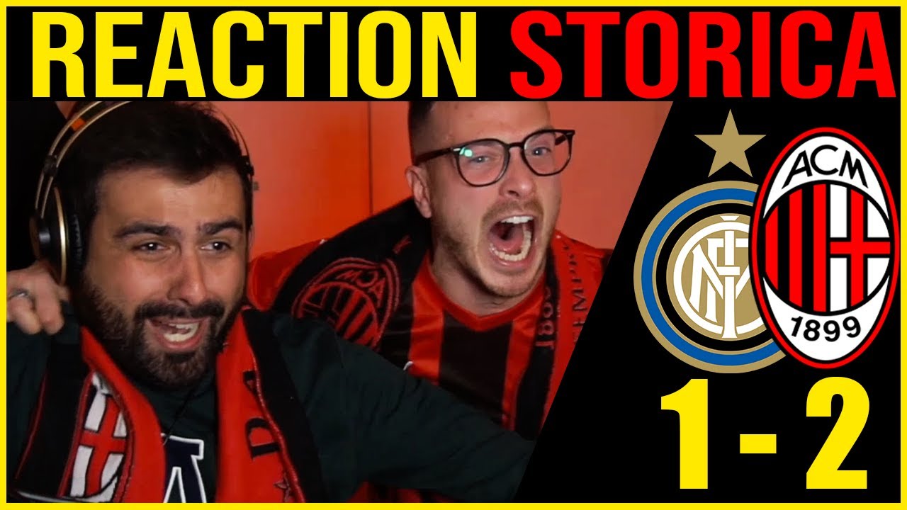 [REACTION STORICA!!!] STEVE IMPAZZISCE!!! INTER - MILAN: 1-2