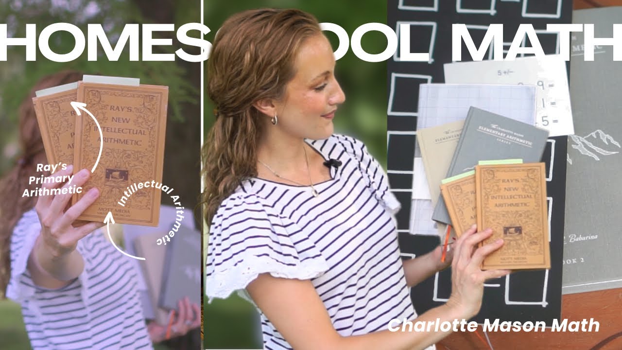 Simply Charlotte Mason Math and Ray’s Arithmetic - flip through and how we use them