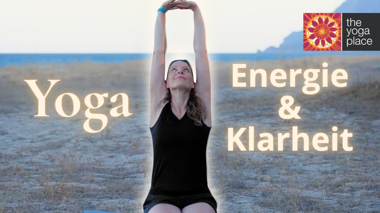 Energie & Klarheit mit Yoga