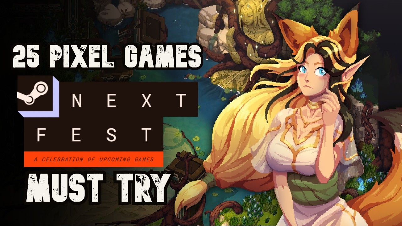 Top 25 Pixel Art Games You Should Try in Steam Next Fest June 2026