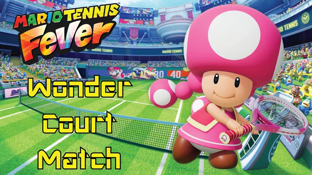 Mario Tennis Fever: Wonder Court Match