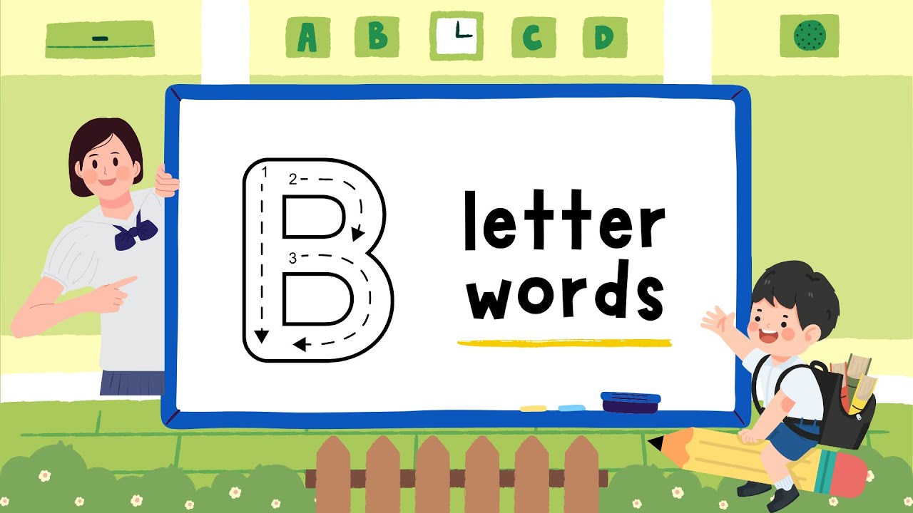 b letter words | B letter words in English | B letter words 50 | Alphabets | Kids Grade #kidsgrade