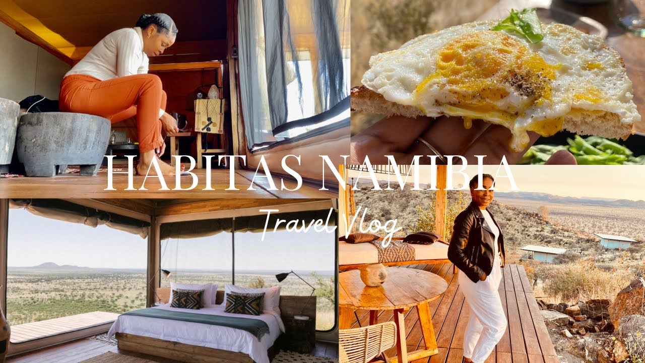 MY FIRST TIME AT A NAMIBIAN LODGE | HABITAS NAMIBIA| #Namibianyoutuber #Travelvlog