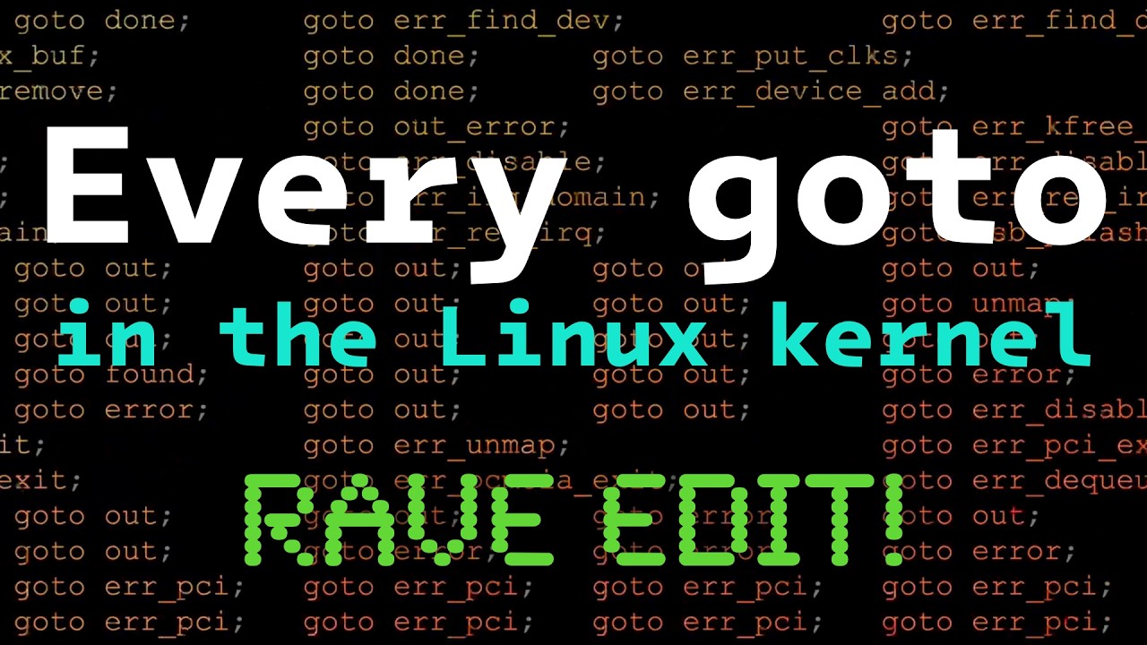 Every goto in the Linux kernel / Just another day on the linux-kernel mailing list