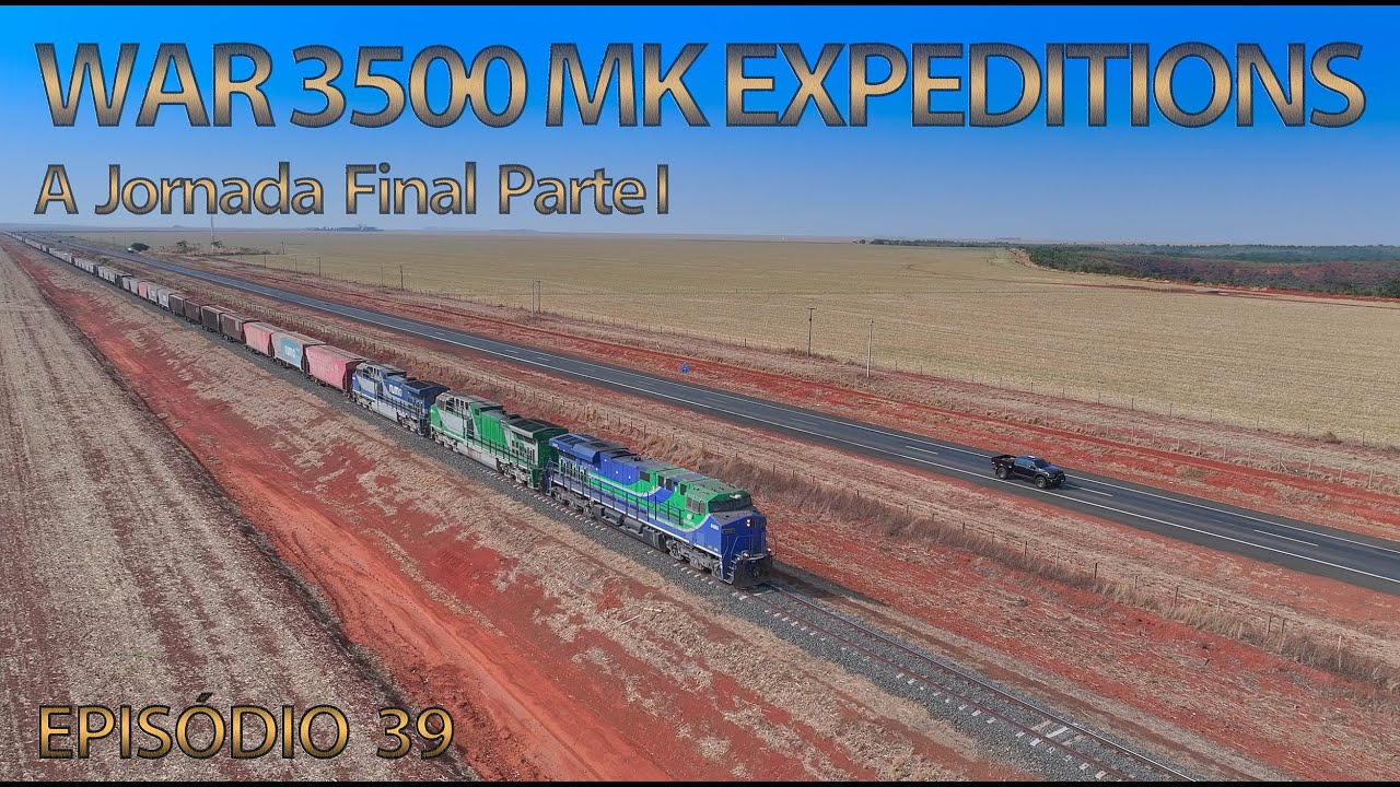 WAR 3500 MK EXPEDITIONS EP39 - A Jornada Final Parte I