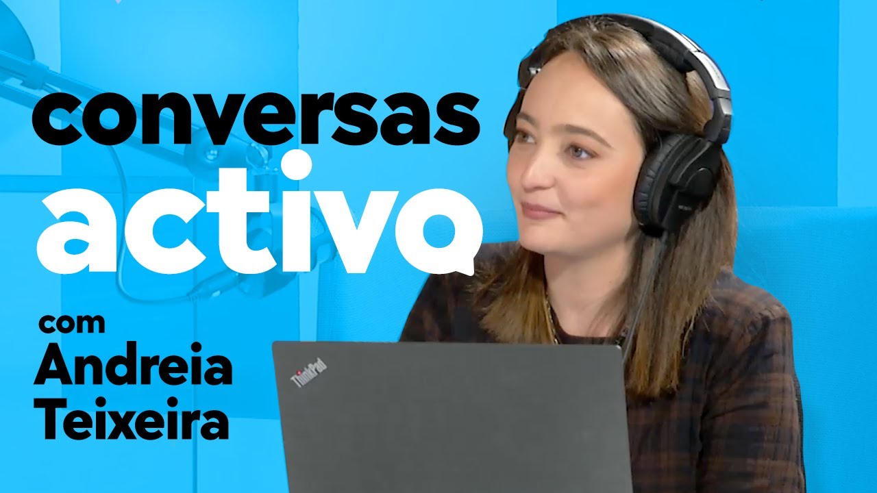Conversas Activo - Andreia Teixeira