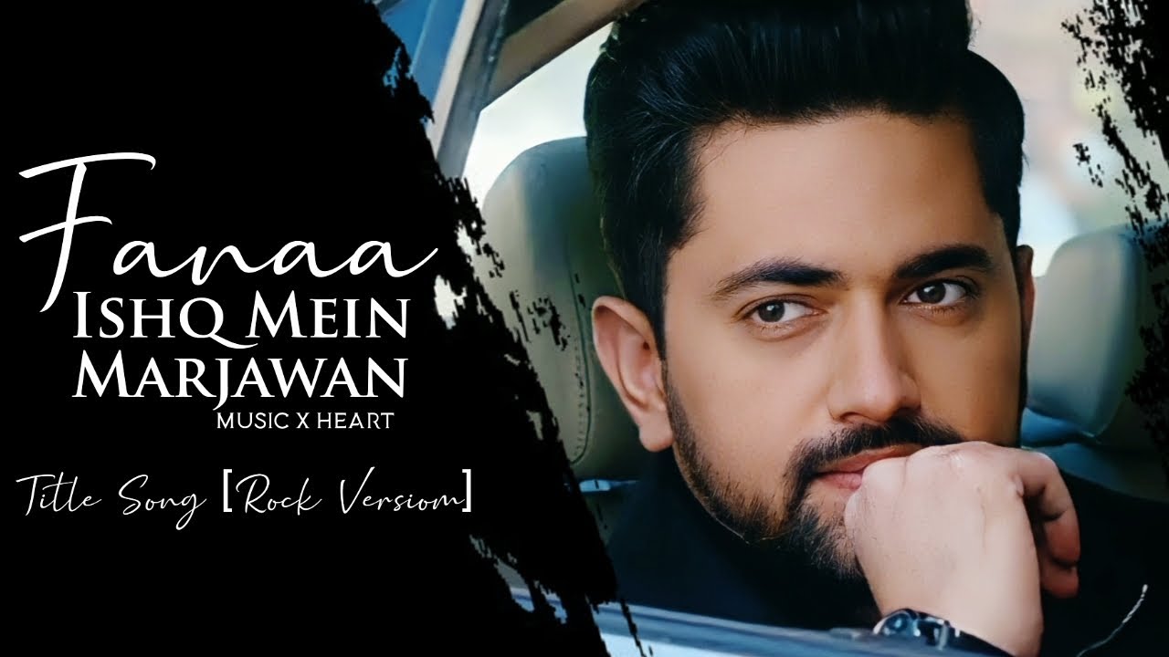 Rock Version Song - Fanaa