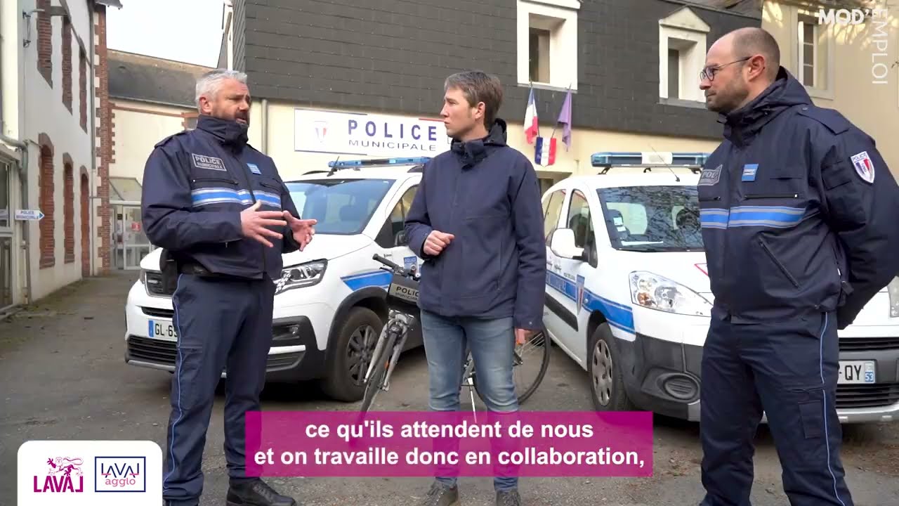 © Ville de Laval - MOD'Emploi #4   Police municipale