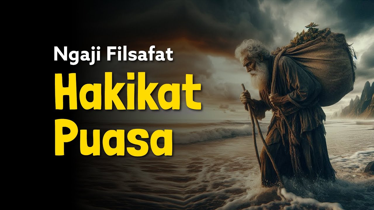 Ngaji Filsafat - Hakekat Puasa | Dr Fahruddin Faiz