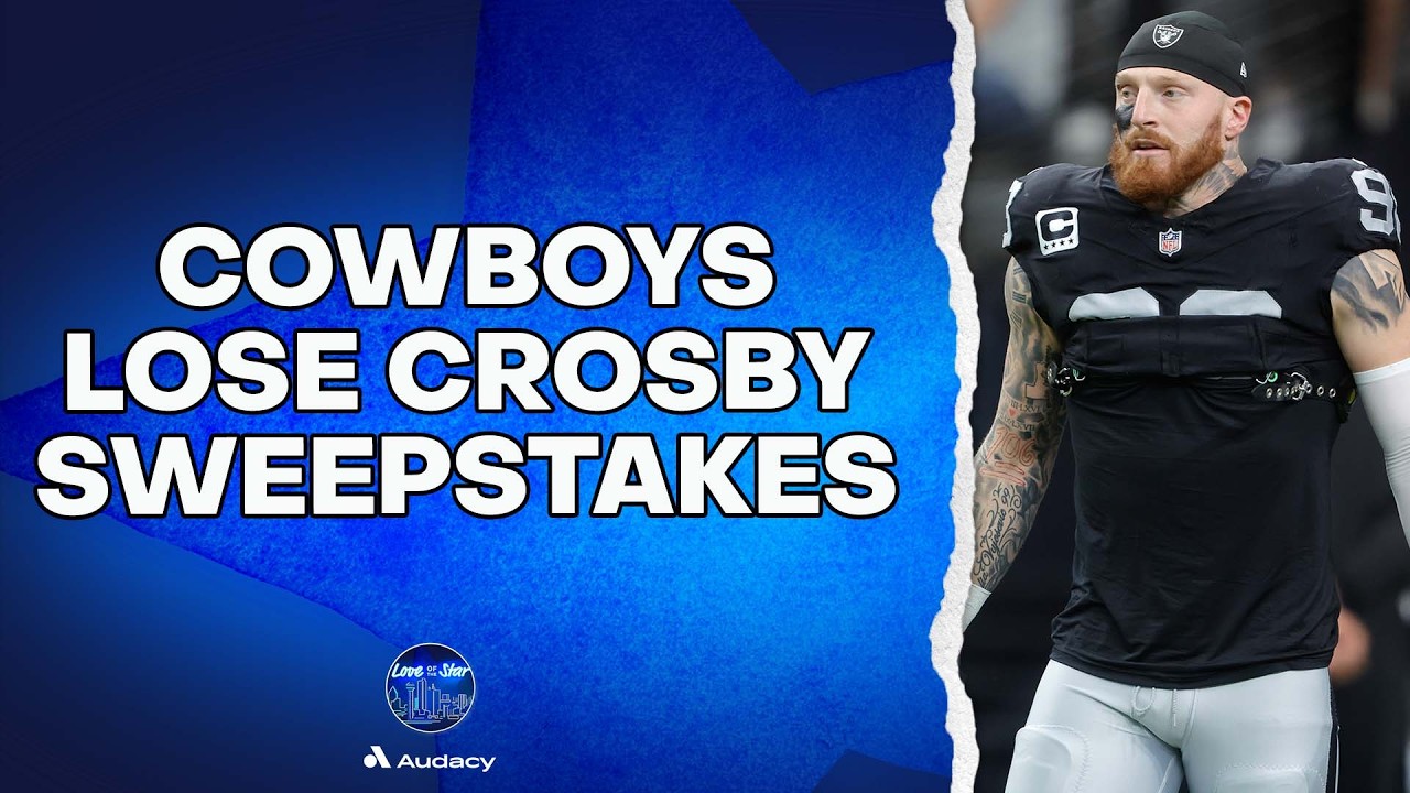 Maxx Crosby Was Not Traded To The Cowboys | Love of the Star
