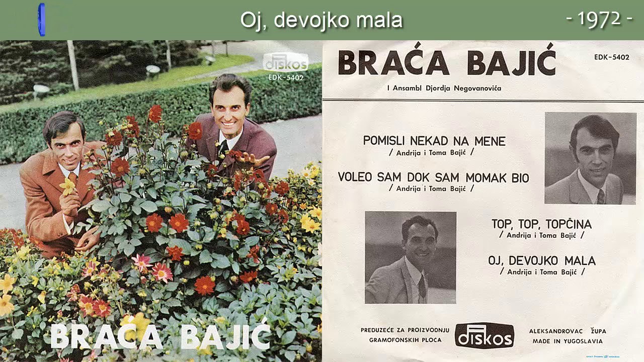 Braca Bajic - Oj, devojko mala - (Audio 1972)