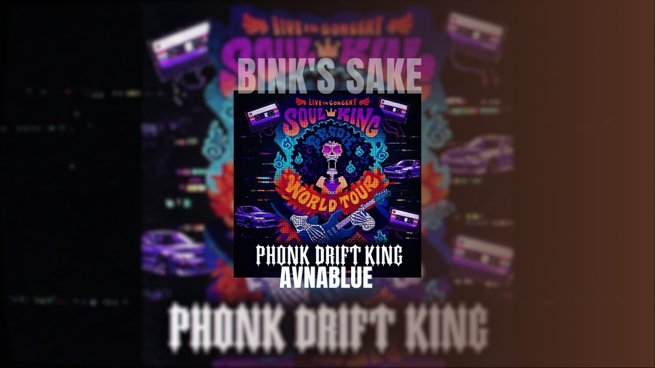 Bink's Sake (Aura Soul Phonk Remix).