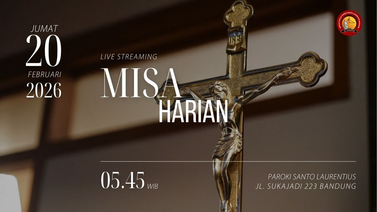 Misa Harian Masa Prapaskah PK 05.45 | Jumat, 20 Februari 2026  - Paroki St. Laurentius Bandung