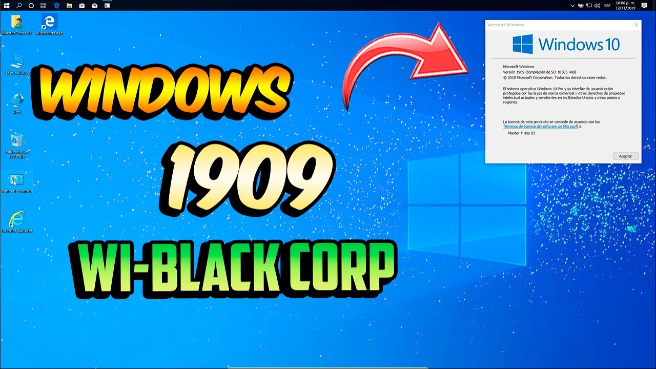 El Windows 10 19H2 de Wi-Black Corp / Sistema INTEGRO!