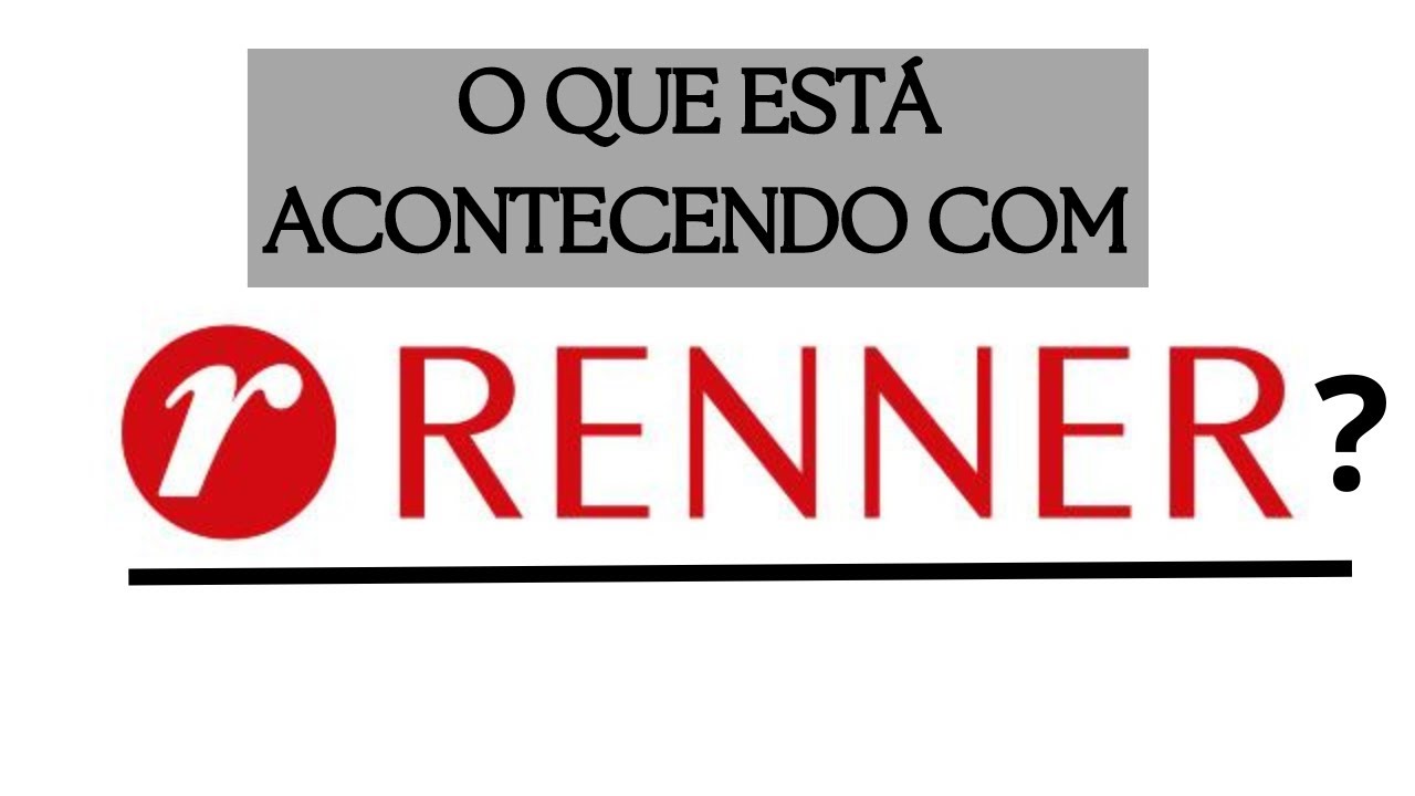 AN&Aacute;LISE COMPLETA DOS RESULTADOS DAS LOJAS RENNER.