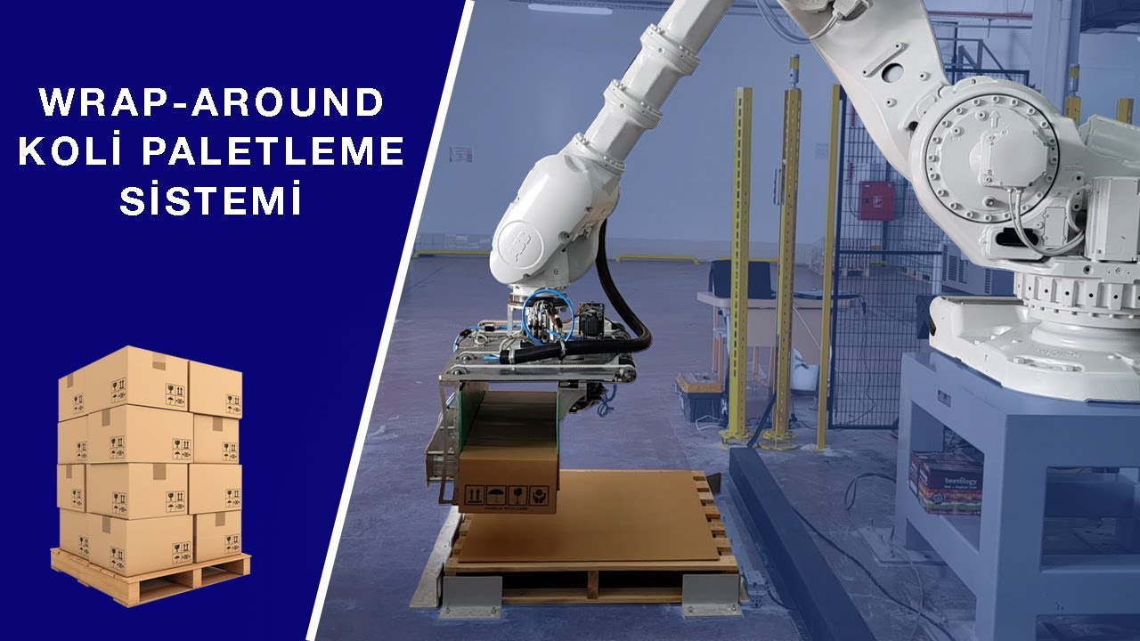 WRAP-AROUND KOLİ PALETLEME SİSTEMİ