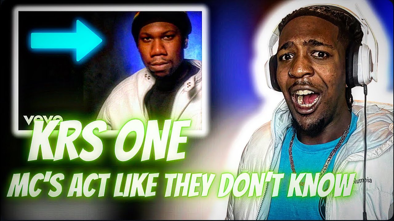 FIRST TIME HEARING KRS-One - MC's Act Like They Don't Know (REACTION)