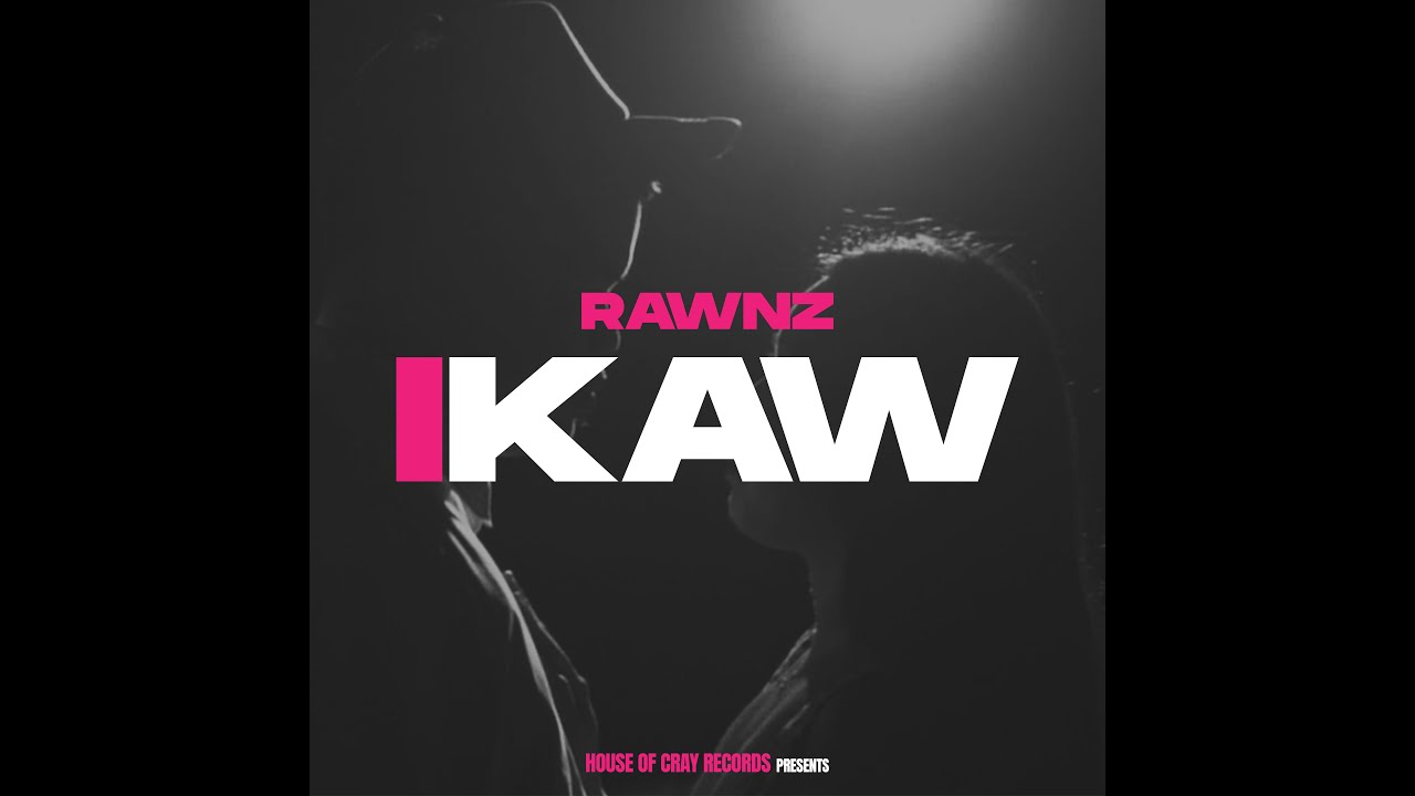 RAWNZ - IKAW (Official Music Video)