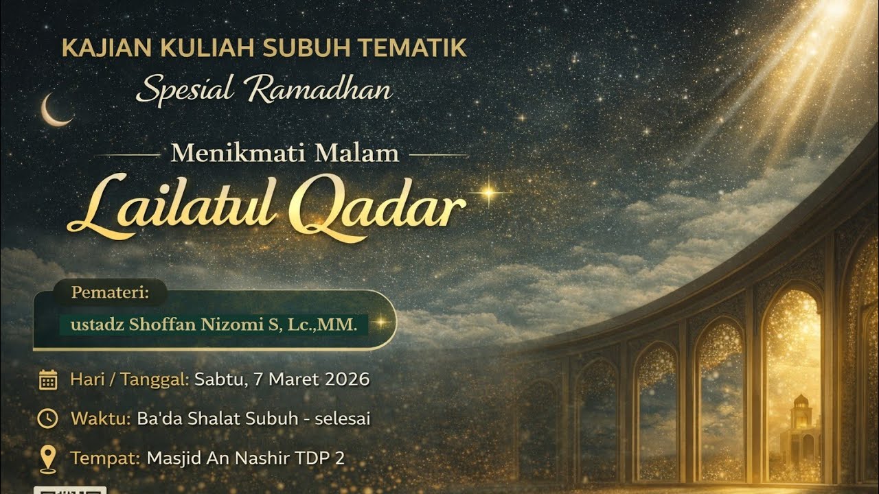 Menikmati Malam Lailatur Qadar | ustadz Shoffan Nizomi S