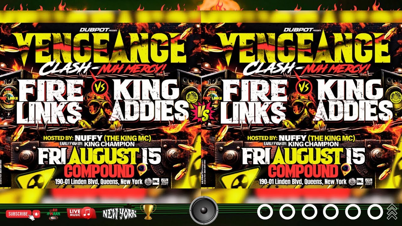 FIRE LINKS vs KING ADDIES - NUH MERCY in Vengeance Sound Clash! 🔥✨ | Queens NY 8/15/25