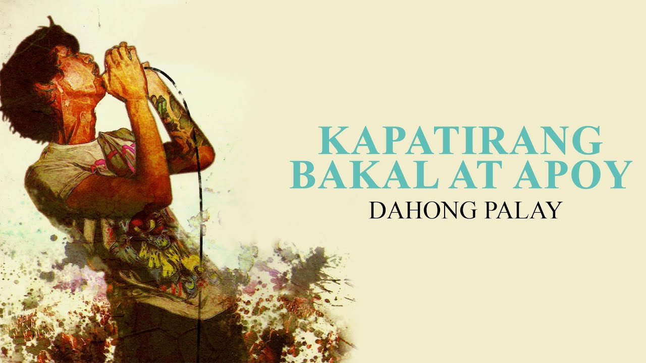 Dahong Palay - Kapatirang Bakal At Apoy (Official Audio)