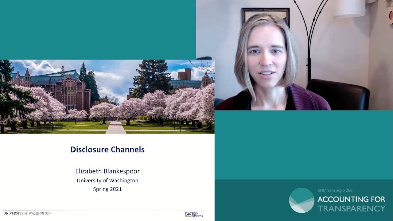 Research on Corporate Transparency - Unit 5 - Discussion Session (Elizabeth Blankespoor, Washington)