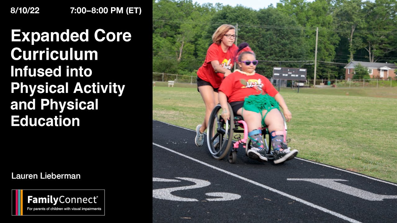 Expanded Core Curriculum Infused into Physical Activity and Physical Education