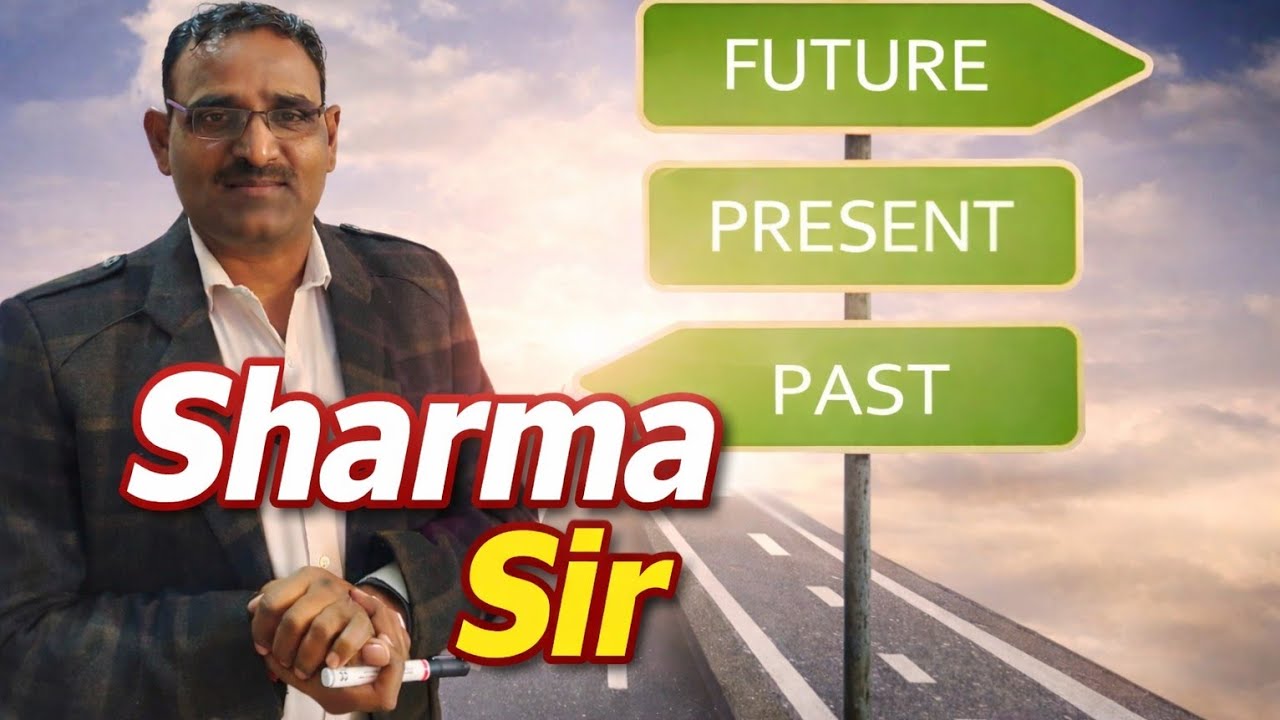 Quick recap of tenses by sharma sir 