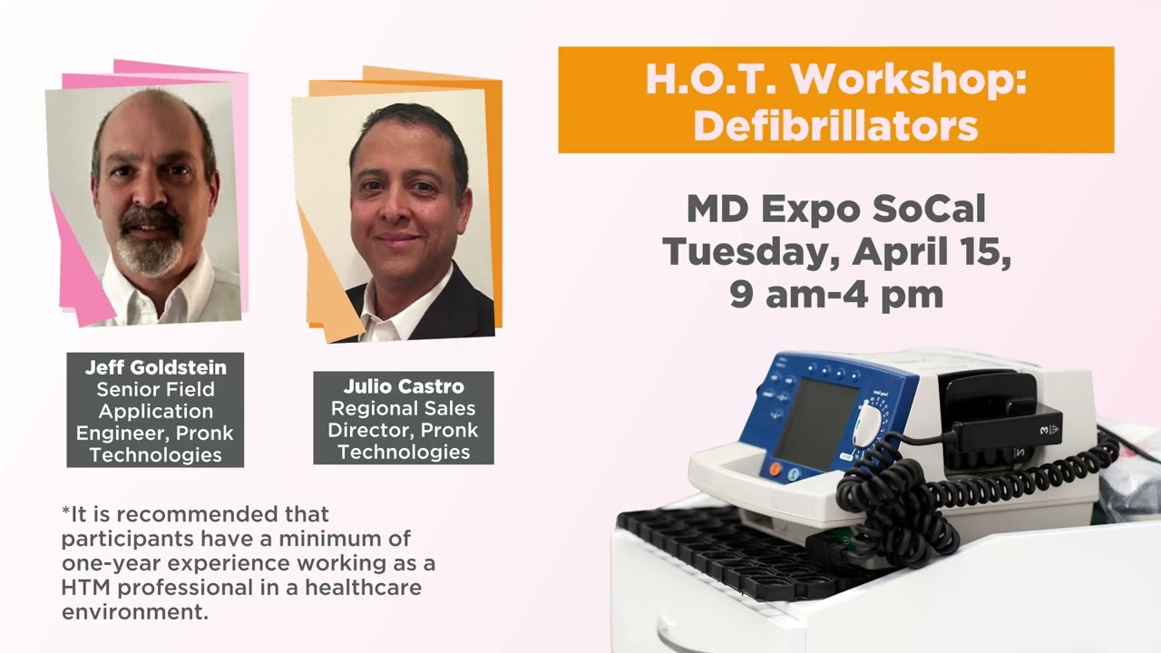 H.O.T Workshop at MD Expo SoCal - Defibrillators