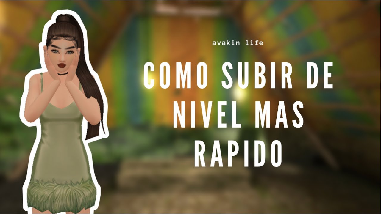 Como subir de nivel más rápido - AVAKIN LIFE 🚀✨