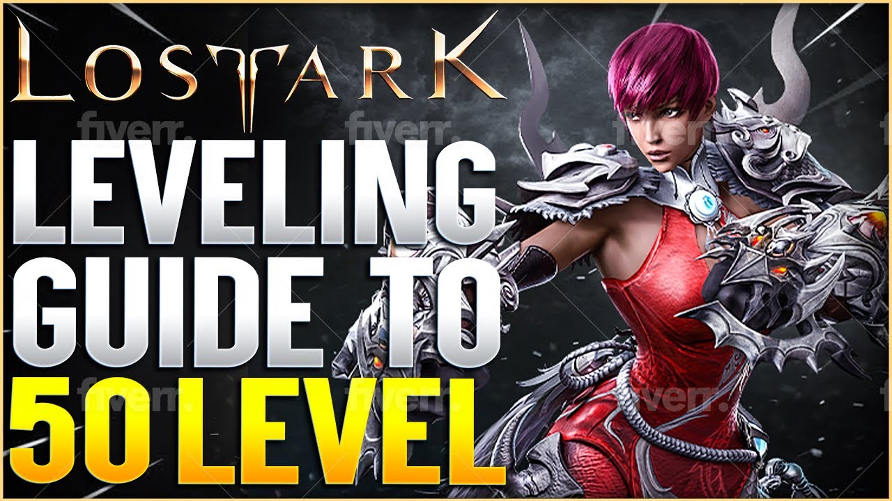 How to LEVEL UP FAST Tips - Level 1 - 50 | Lost Ark Leveling Guide