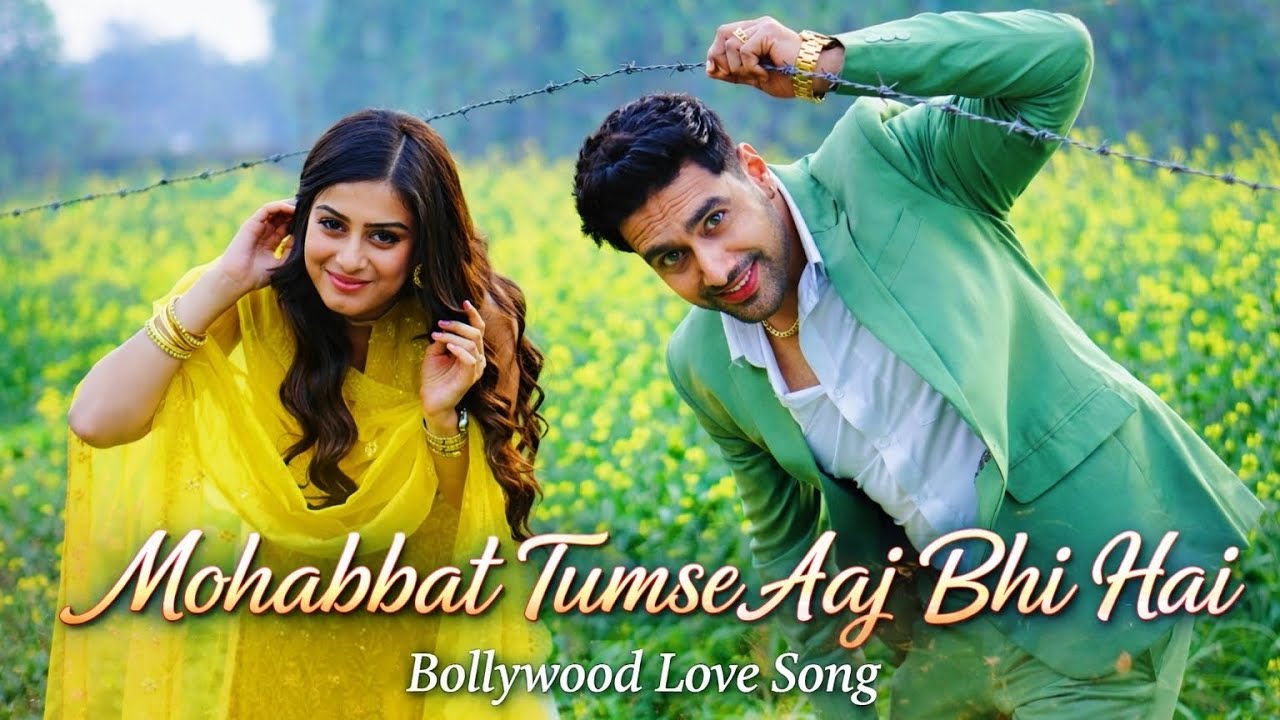 Mohabbat Tumse Aaj Bhi Hai | 2026 Best Romantic Hindi Song | Heart Touching Love Songs