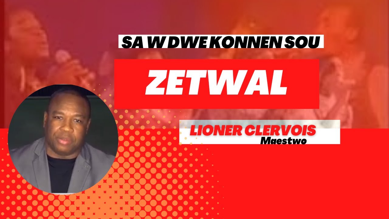 Tout Sa w dwe konnen sou gwoup Zetwal  | Entèvyou ak maestwo Lioner CLERVOIS