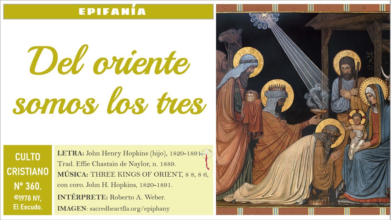 Del oriente somos los tres | Canto para Epifanía