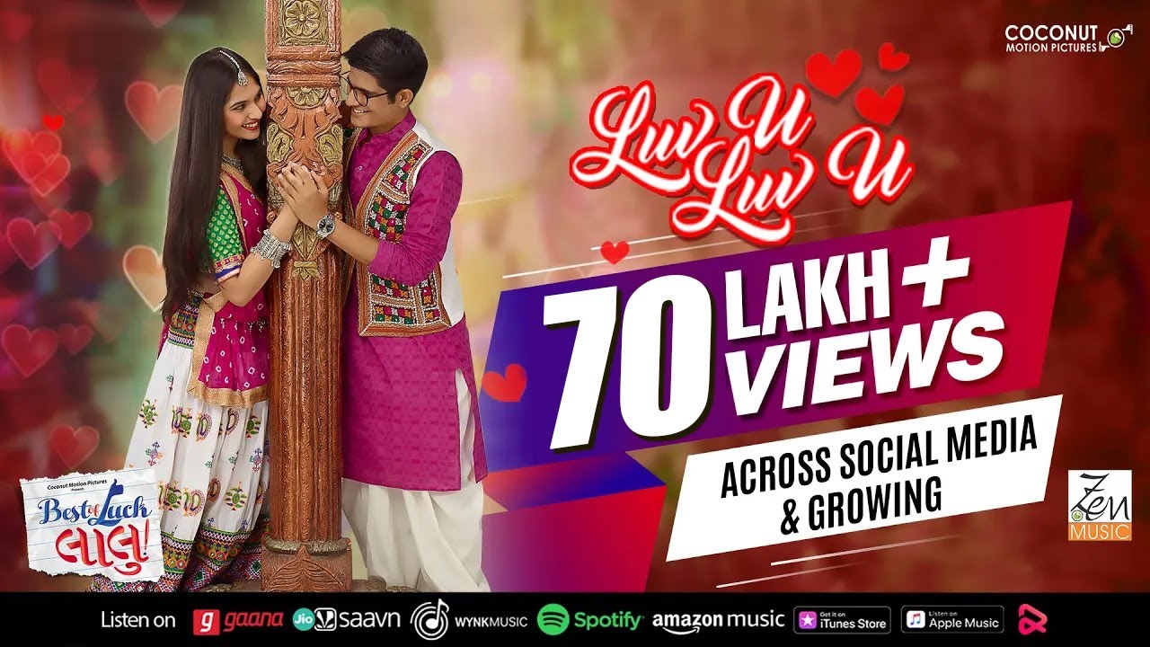 Luv U Luv U | Sachin-Jigar | Kirtidan Gadhvi | Shirley Setia | Best Of Luck Laalu | Gujarati Song