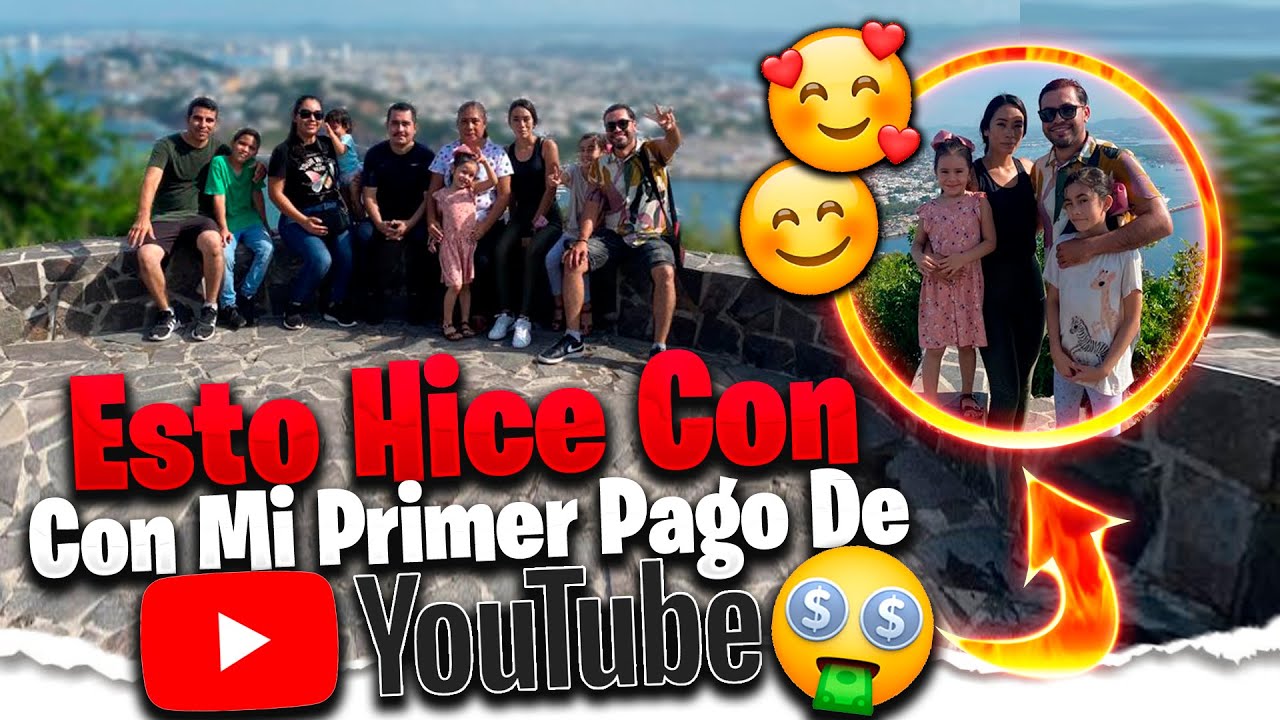 MI PRIMER PAGO DE YOUTUBE🤑//LLEVE A MIS HIJAS A MAZATLAN😍