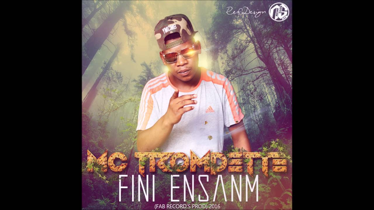 Mc Trompette - Fini Ensanm (Fab Record's Prod) 2016