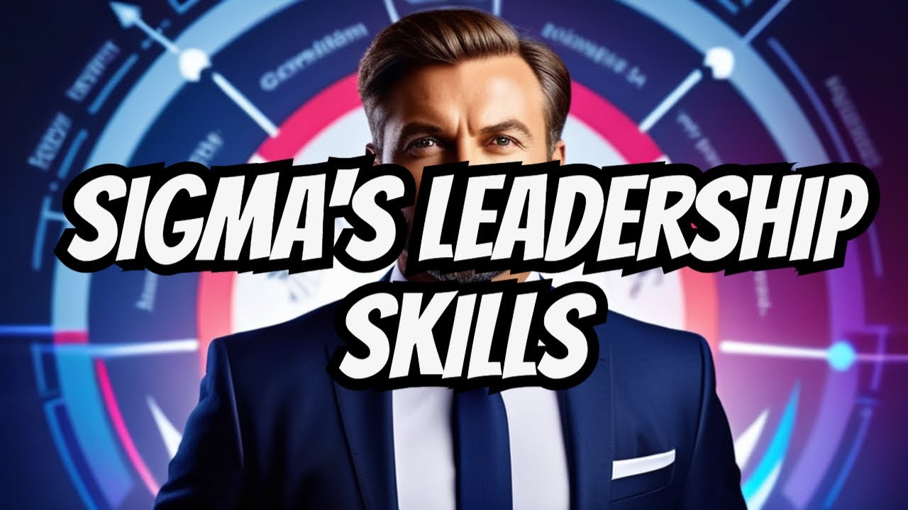 Why Sigma Males Are Excellent Leaders [Leadership qualities]